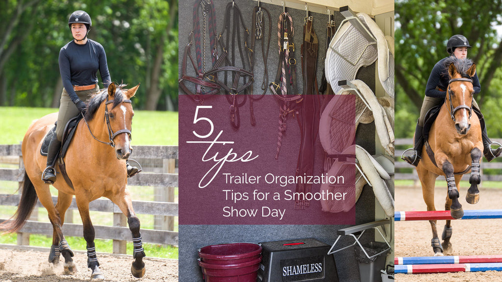 5 Trailer Organization Tips for a Smoother Show Day